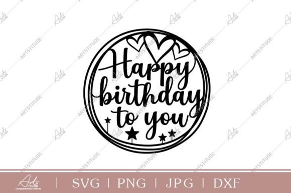 Happy Birthday SVG PNG DXF JPG Graphics and Crafts